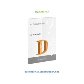 Mit érdemes tudni a D-vitaminról? 