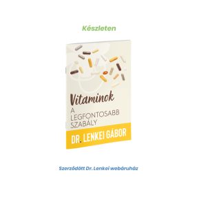 Vitaminok - A legfontosabb szabály 